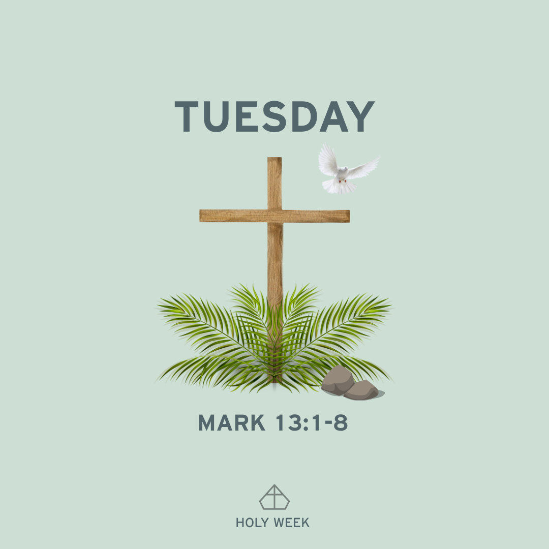 Holy Week: Tuesday