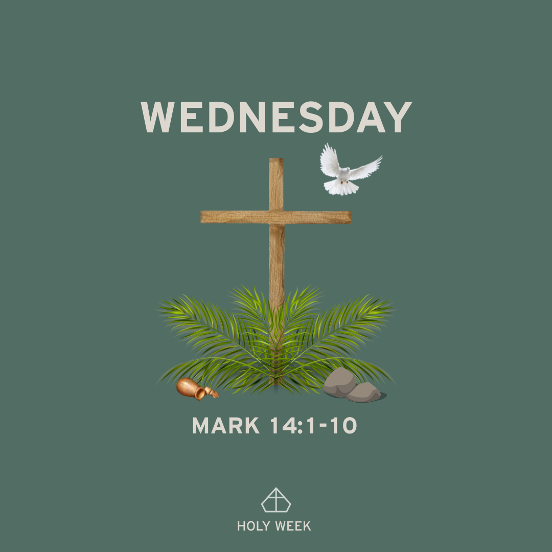Holy Week: Wednesday