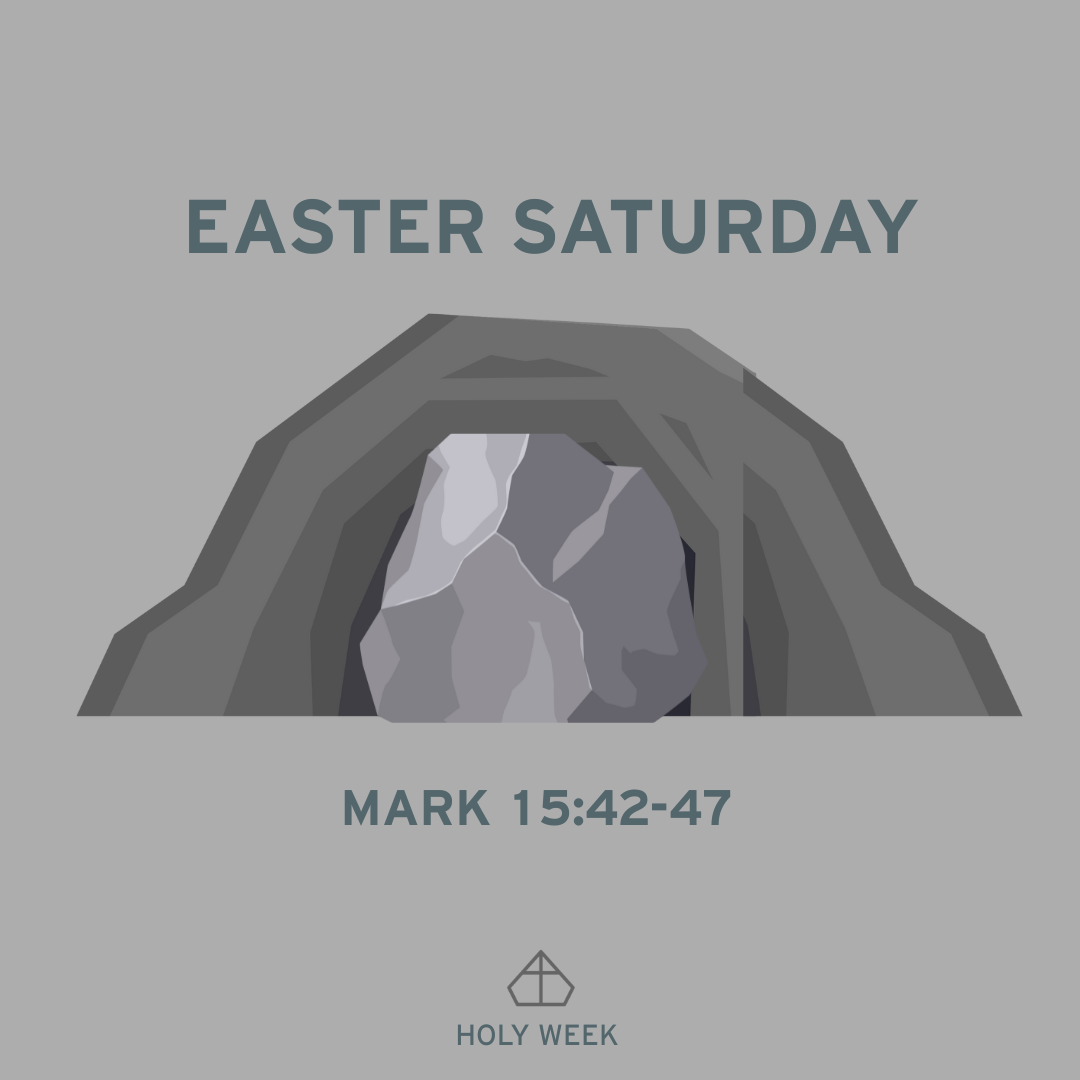 Holy Week: Easter Saturday