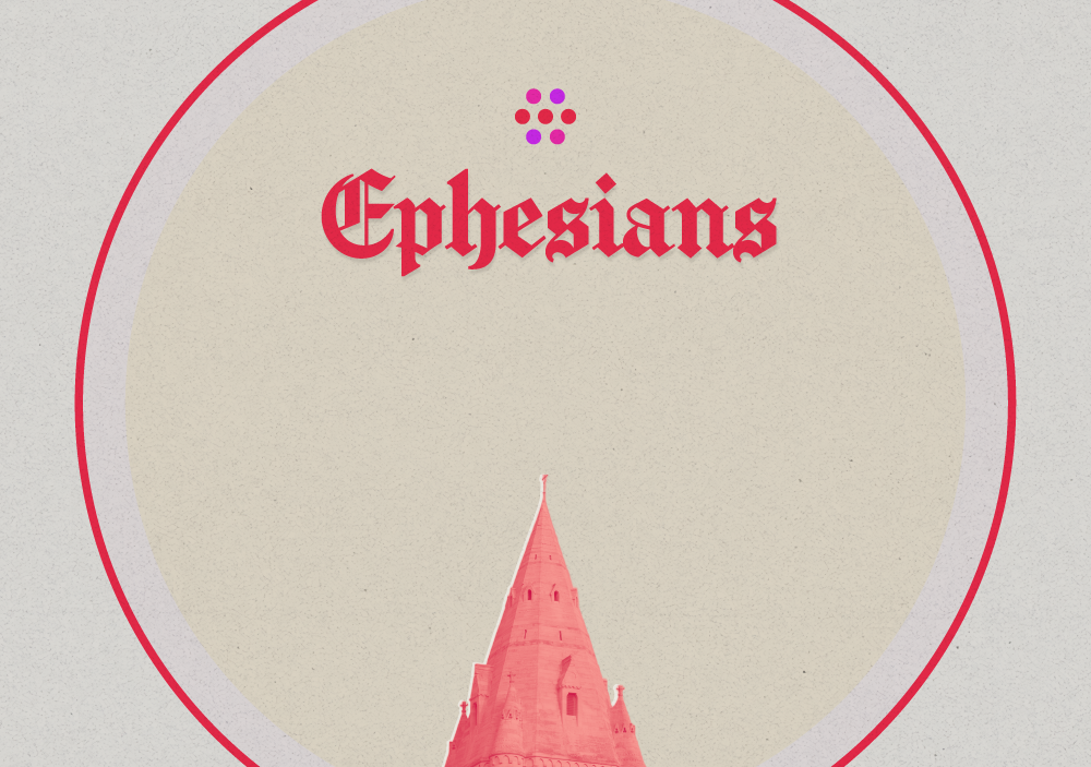 Ephesians - Part 3