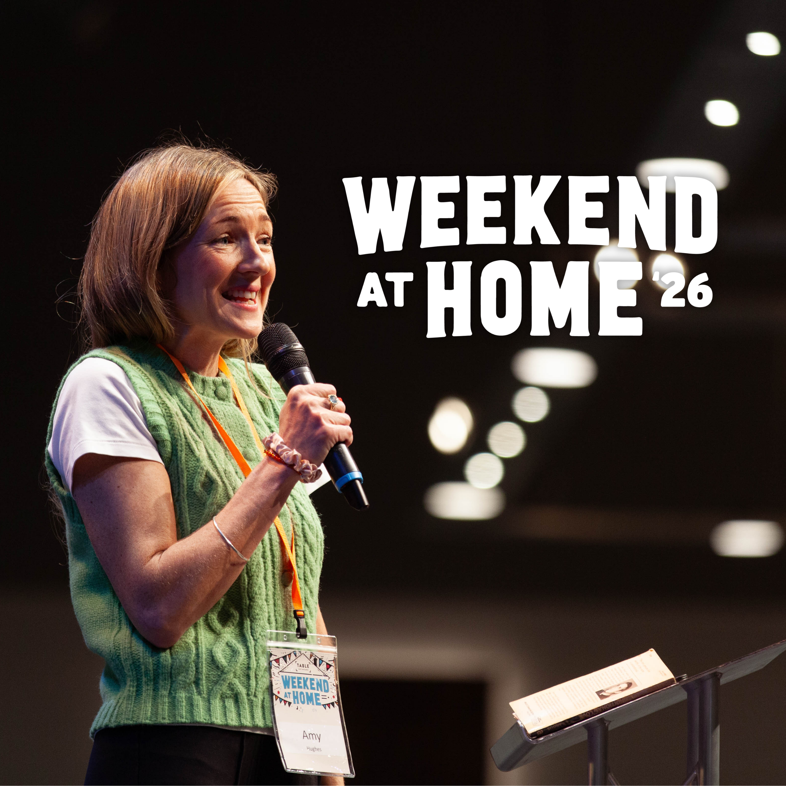 The Power of Unconditional Love - Amy Hughes at the TABLE Weekend at Home 2026