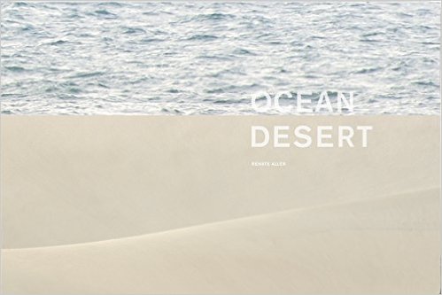 renate aller: ocean and desert