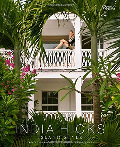 india hicks: island style