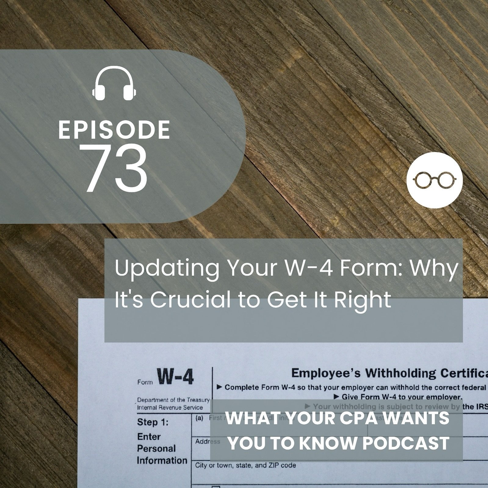 Throwback: In this episode we explain the importance of keeping your W-4 in check, ensuring you&rsquo;re not caught off guard with a hefty tax bill or a disappointing refund.

We get so many questions about the W-4 form and how it should be filled ou