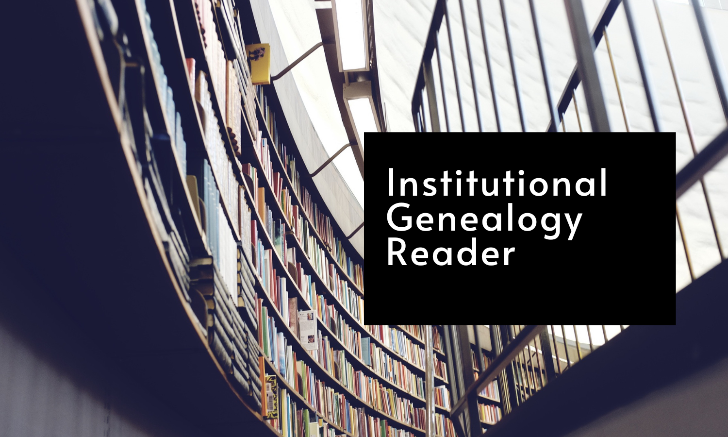 Institutitonal Genealogy Reader.png