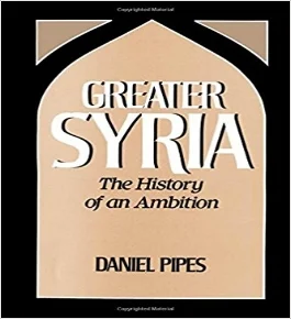 Daniel P ipes, Greater Syria: The History of an Ambition (Oxford University Press, 1992) 64-67. BAX1920-5