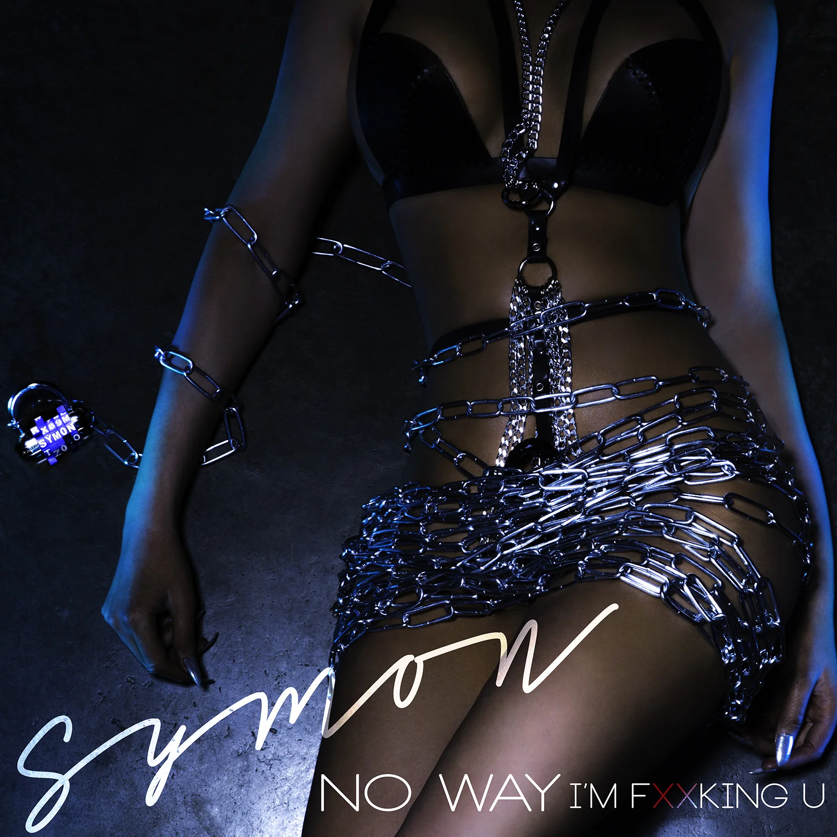 Symon - No Way (I'm F**king You) iTunes (Clean) / iTunes (Explicit) Apple Music (Clean) / Apple Music (Explicit) Spotify (Clean) / Spotify (Explicit) Google Play (Clean) / Google Play (Explicit)
