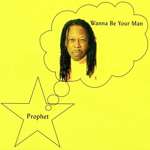 Prophet - Wanna Be Your Man
