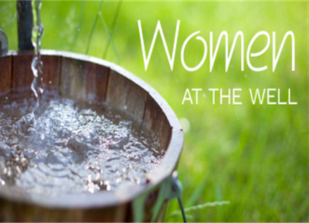 Women At the Well Bible Study  