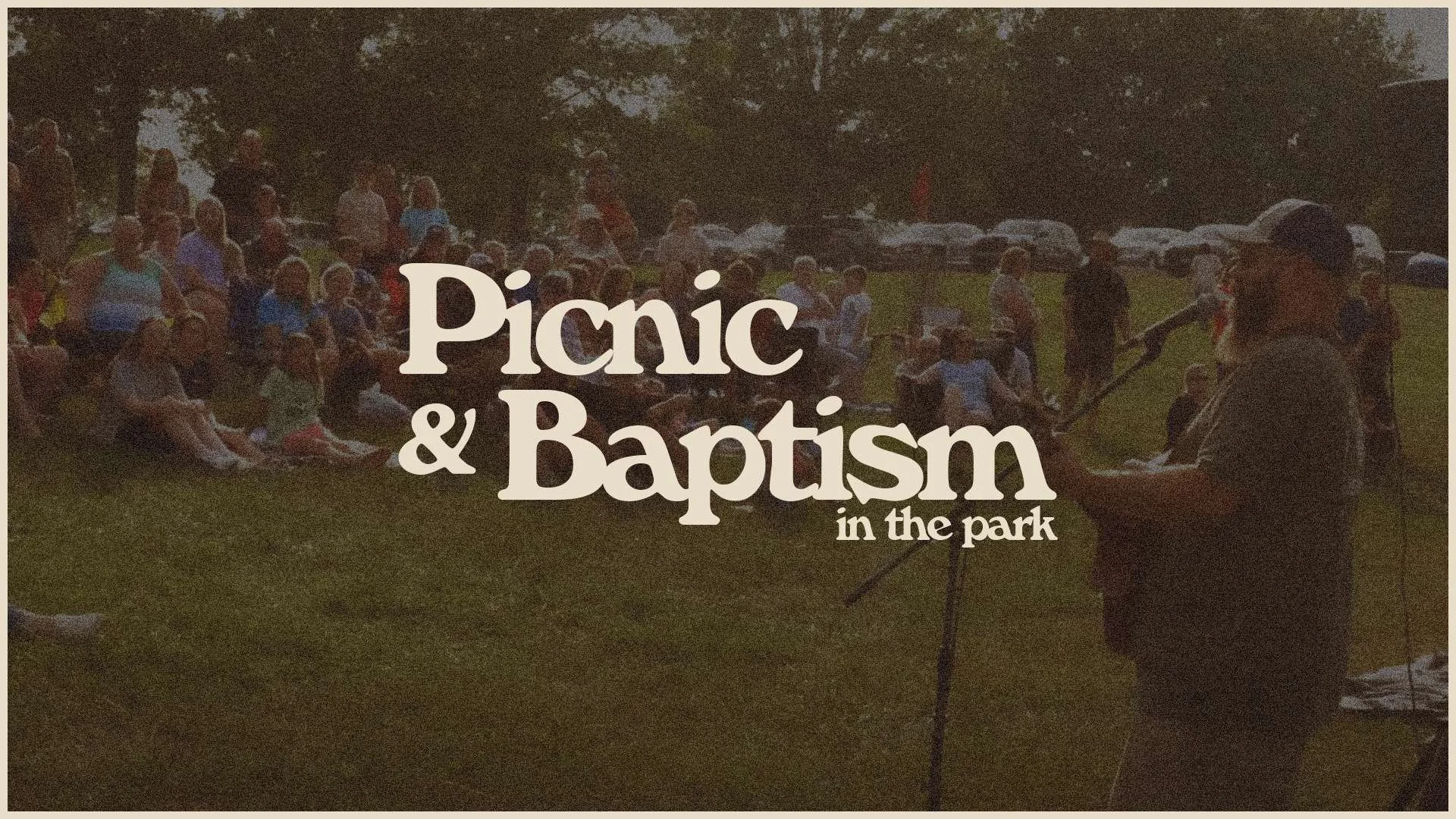 Church Picnic &amp; Baptisms