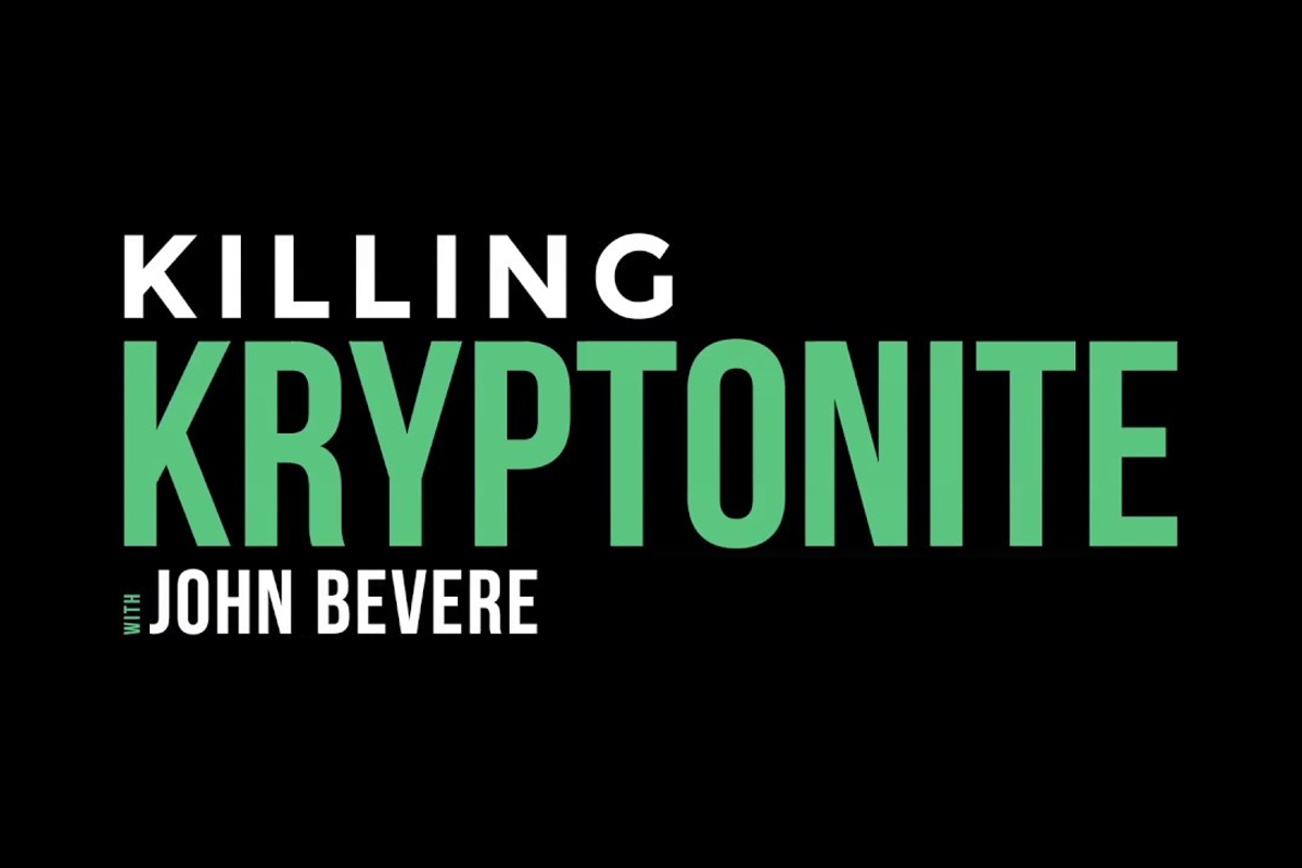 Killing Kryptonite (John Bevere)