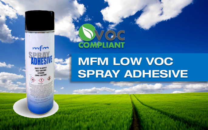 MFM Offers Low VOC Spray Adhesive