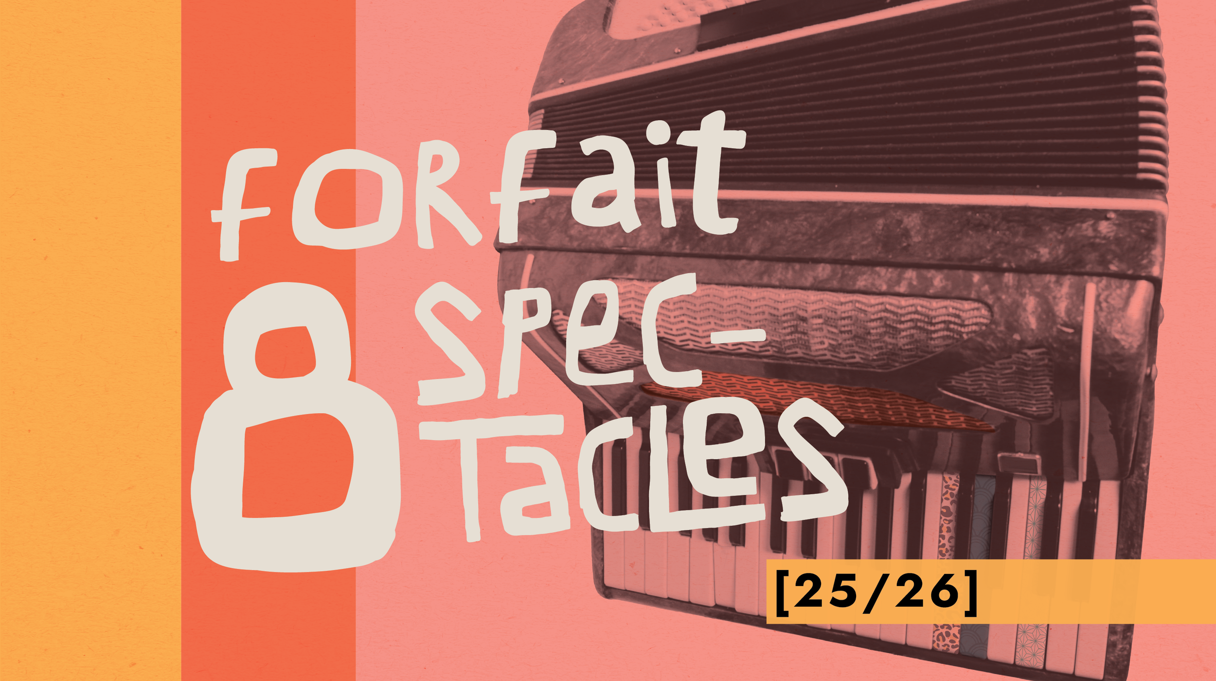 Forfait 8 Spectacles