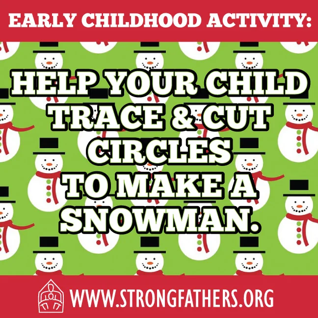 Help your child trace and cut out circles to make a snowman.