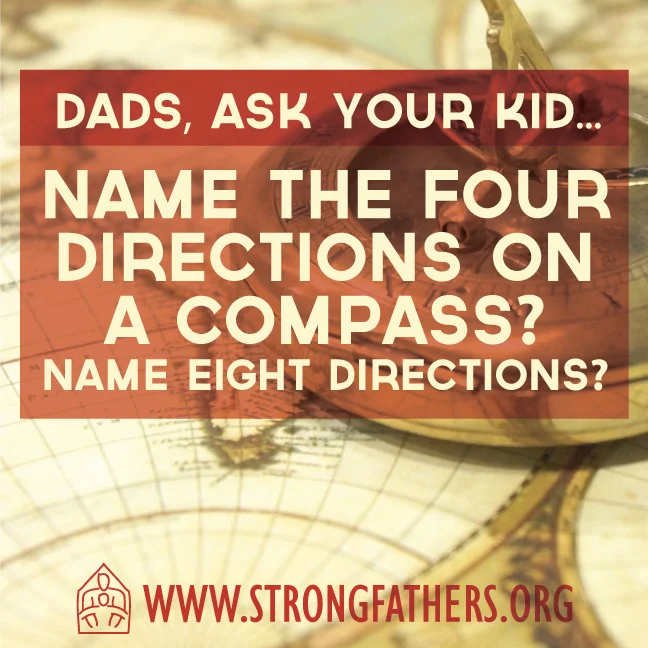 Name the four directions on a compass? Name eight directions?