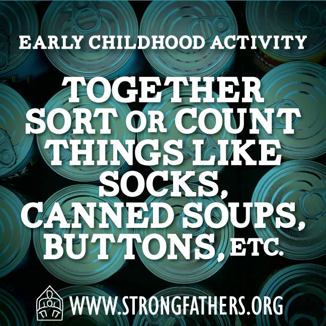 Together sort or count things like socks, canned soups, buttons ect.