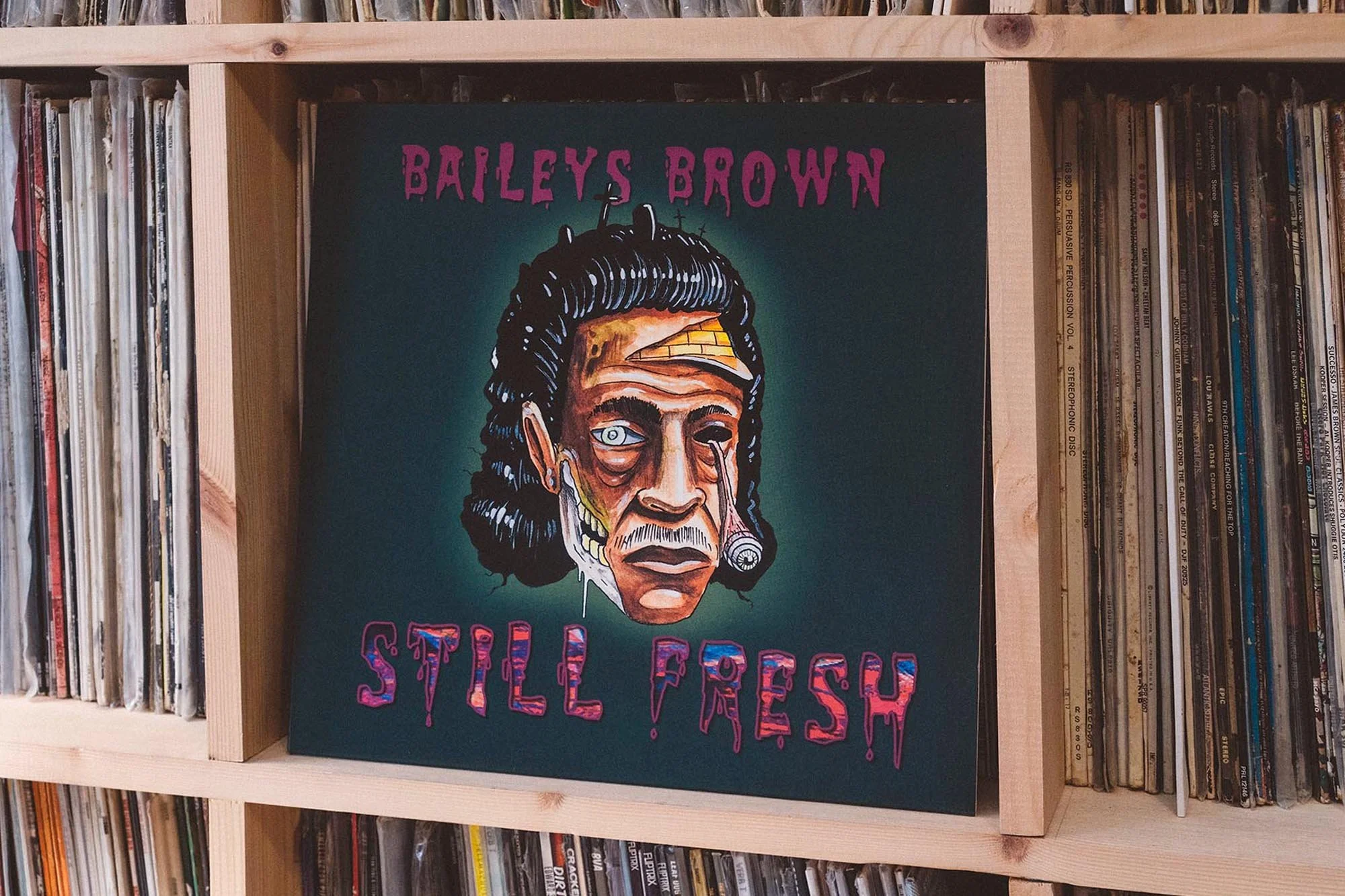 Still Fresh - Baileys Brown. Vinyl. 2019.