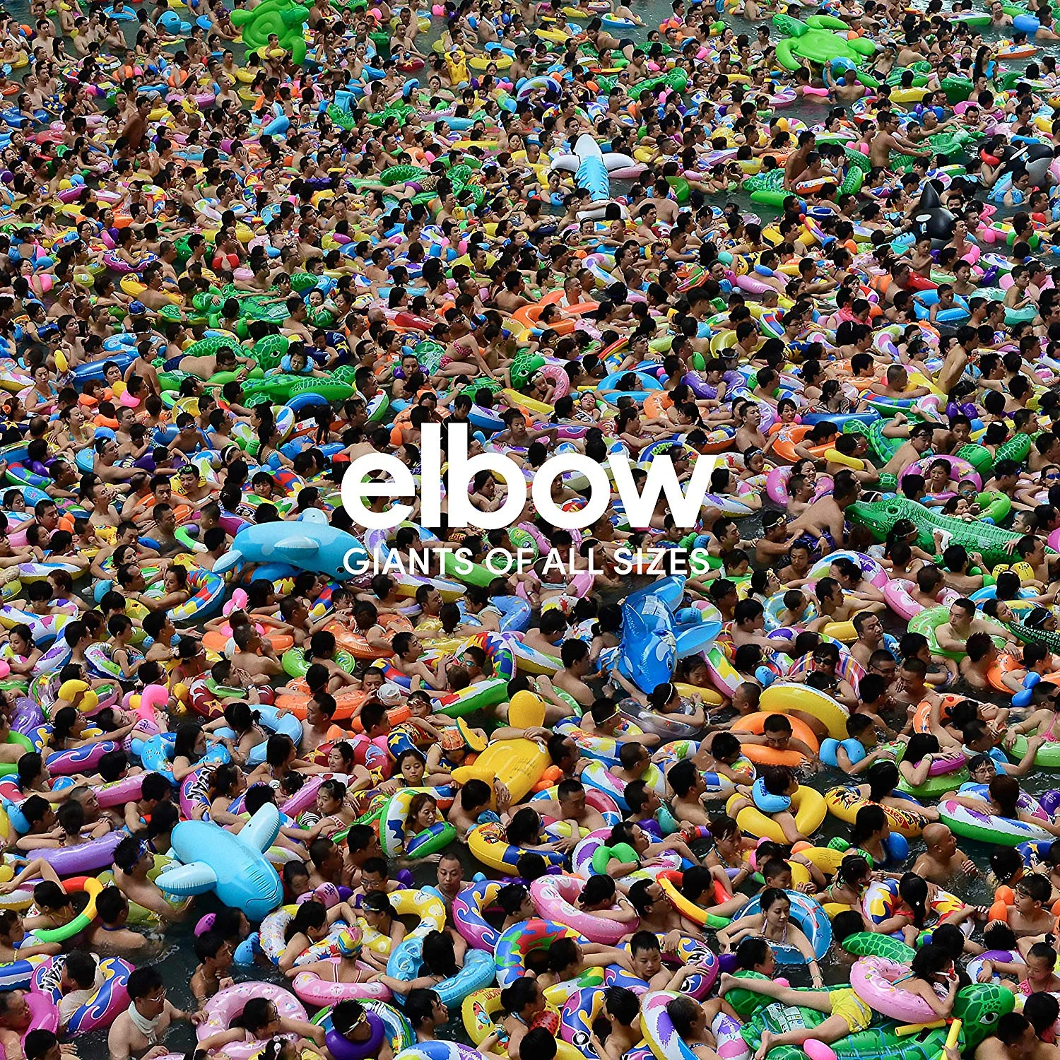 54. Elbow – “Giants of All Sizes”