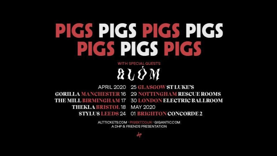 Pigs Pigs Pigs Pigs Pigs Pigs Pigs 2020 Tour Dates