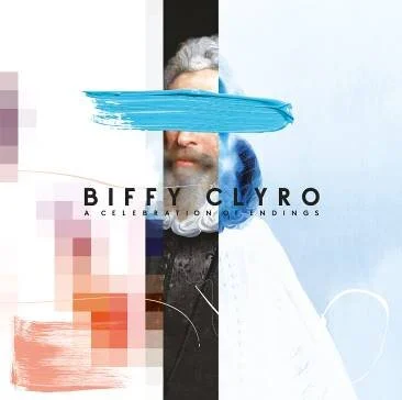 Biffy Clyro - "A Celebration of Endings"