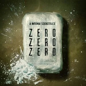 Mogwai - "ZeroZeroZero"
