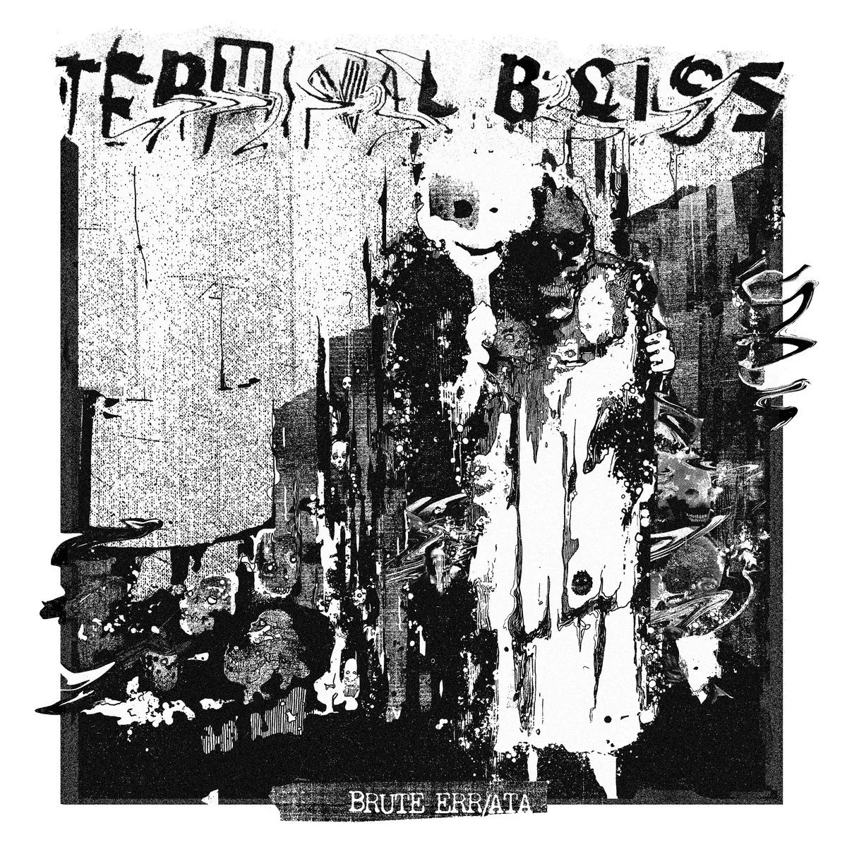 Terminal Bliss - 'Brute Err/ata'