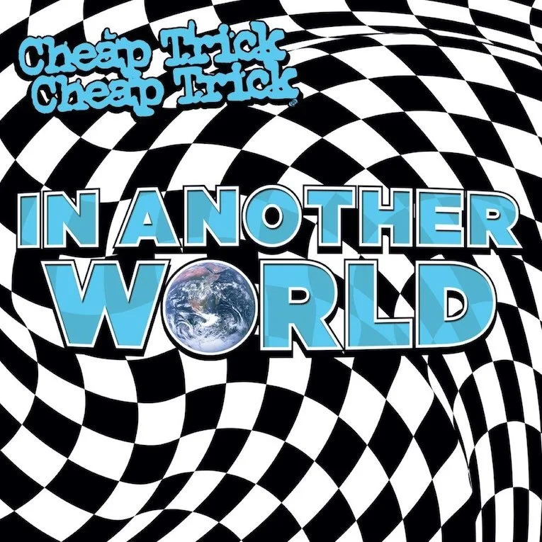 44. Cheap Trick - 'In Another World'