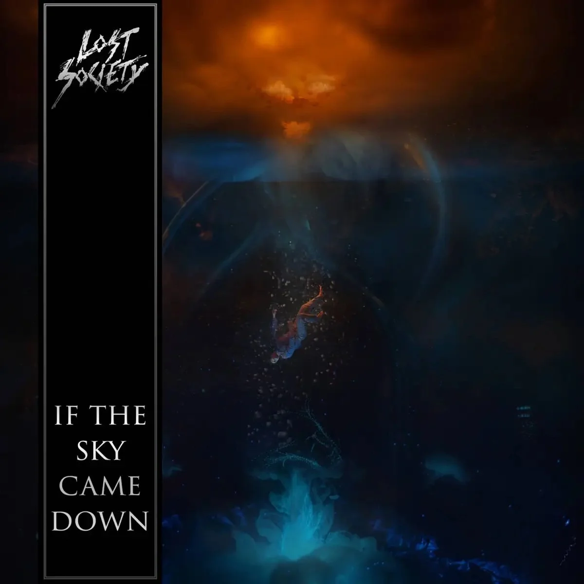Lost Society - "If the Sky Came Down"