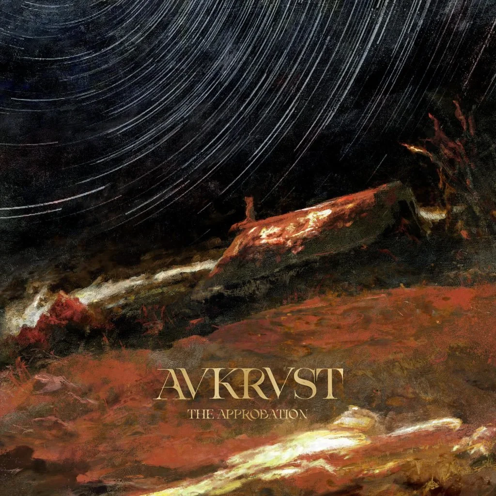 7. Avkrvst - "The Approbation"