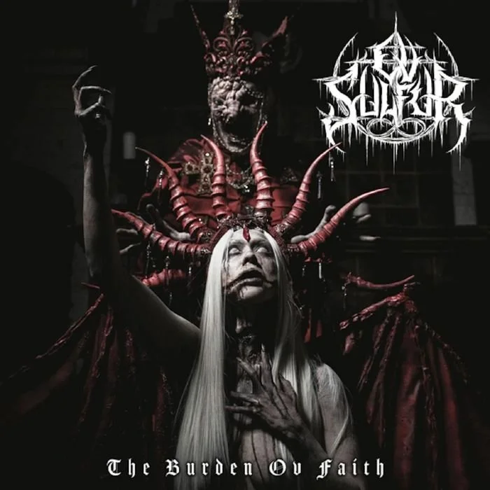 59. Ov Sulfur - "The Burden Ov Faith"