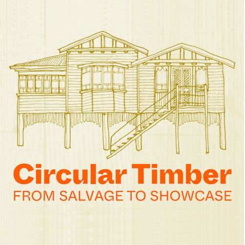 Research: The Circular Timber Pilot From Salvage to Showcase