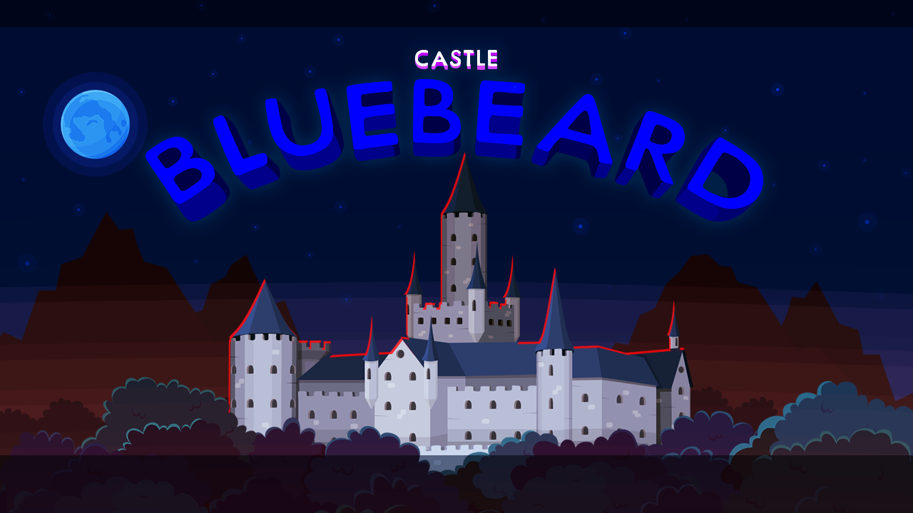 Welcome to Castle Bluebeard!