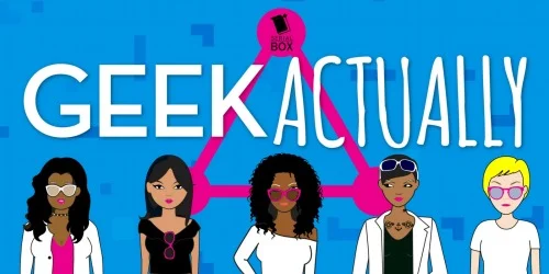 The banner for Geek Actually , featuring a cartoon of five very different women standing in a line.