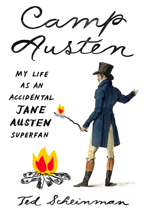 The cover of Camp Austen, featuring a man in Regency dress toasting marshmallows over a fire.