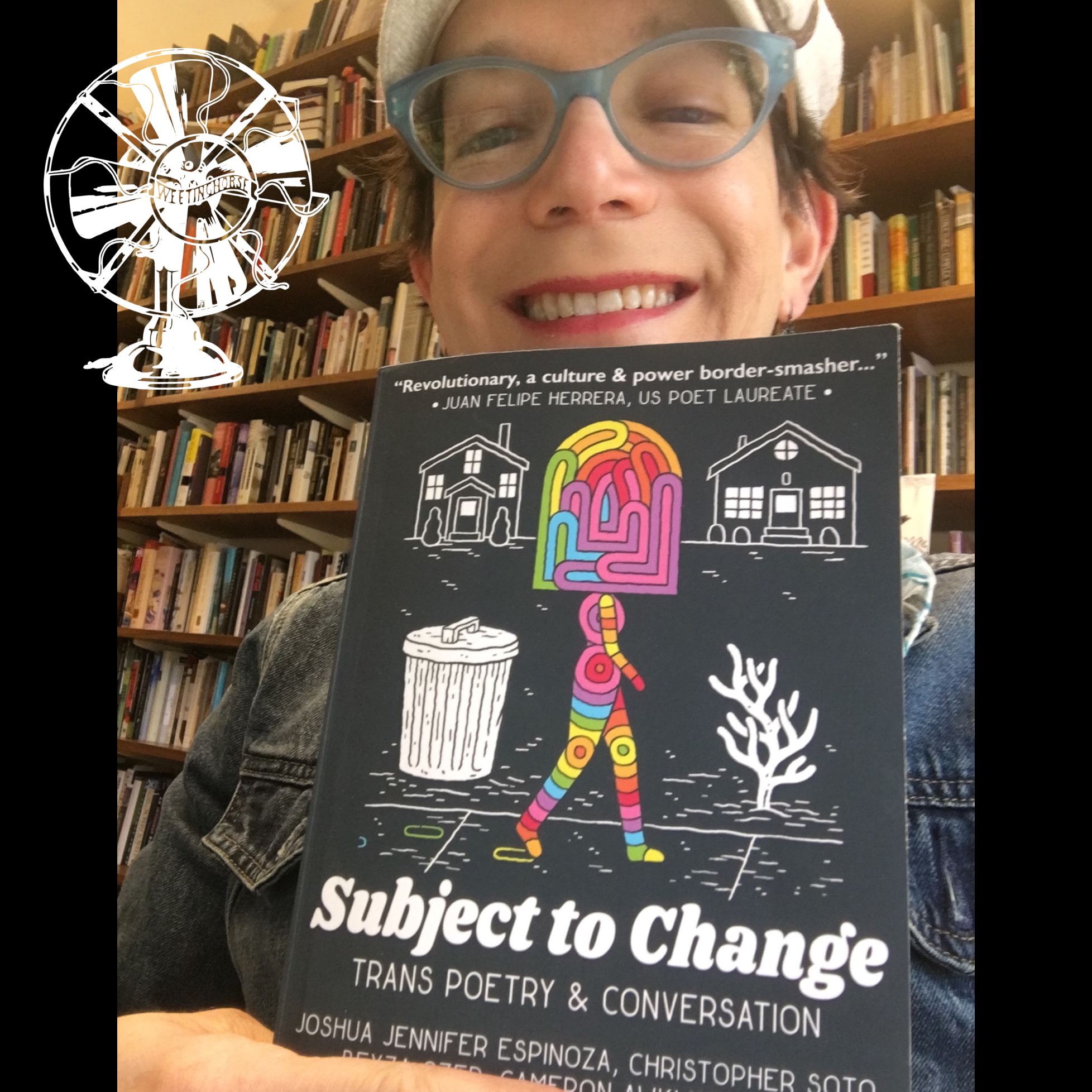 Episode 68’s cover: Stephanie Burt holding Subject to Change, a book of trans poetry.