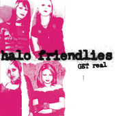 Halo Friendlies. Bass, vocals. 2002, 2003, 2004.