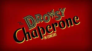 The Drowsy Chaperone