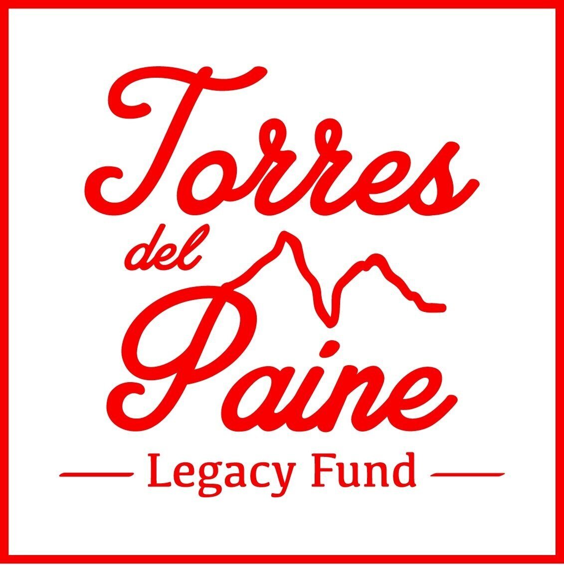 Torres del paine Legacy fund.jpeg