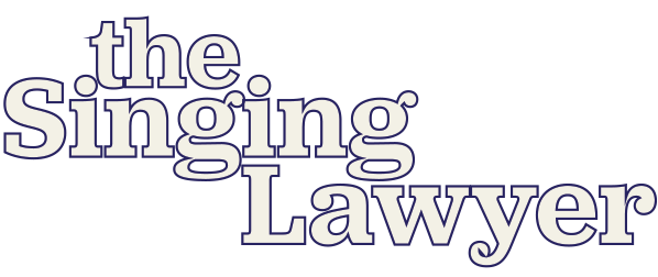 the Singing Lawyer