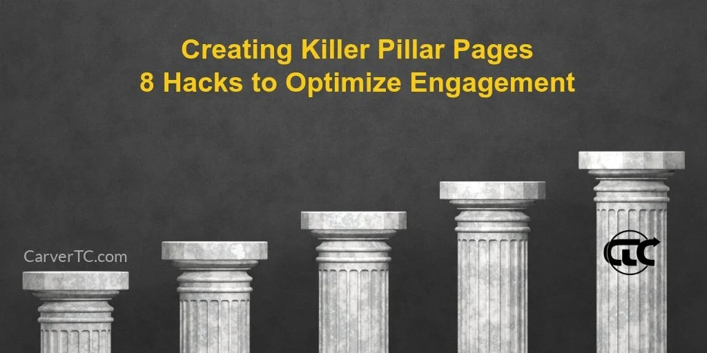 Creating Killer Pillar Pages: 8 Hacks to Optimize Pillar Page Engagement
