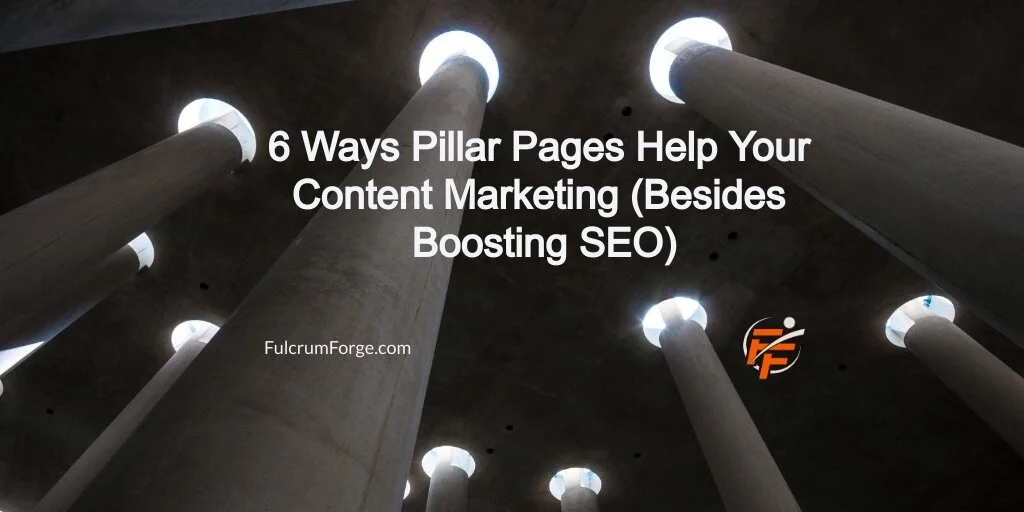 6 Benefits of Implementing Pillar Pages (Besides Boosting SEO)