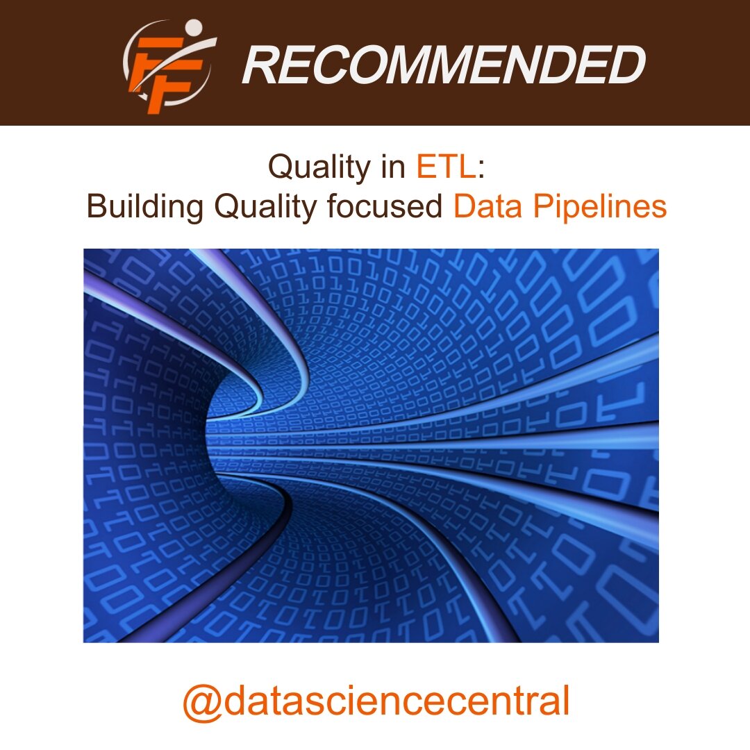 Quality ETL - Building Quality Focused Data Pipelines