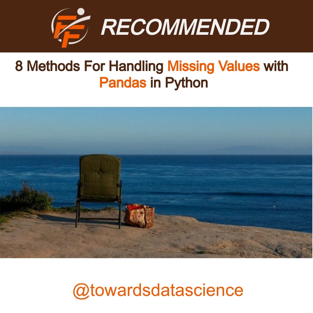 8 Methods For Handling Missing Values With Python Pandas
