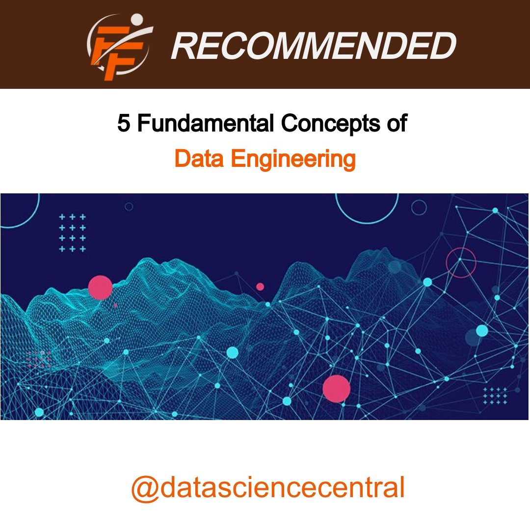 5 Fundamental Concepts of Data Engineering