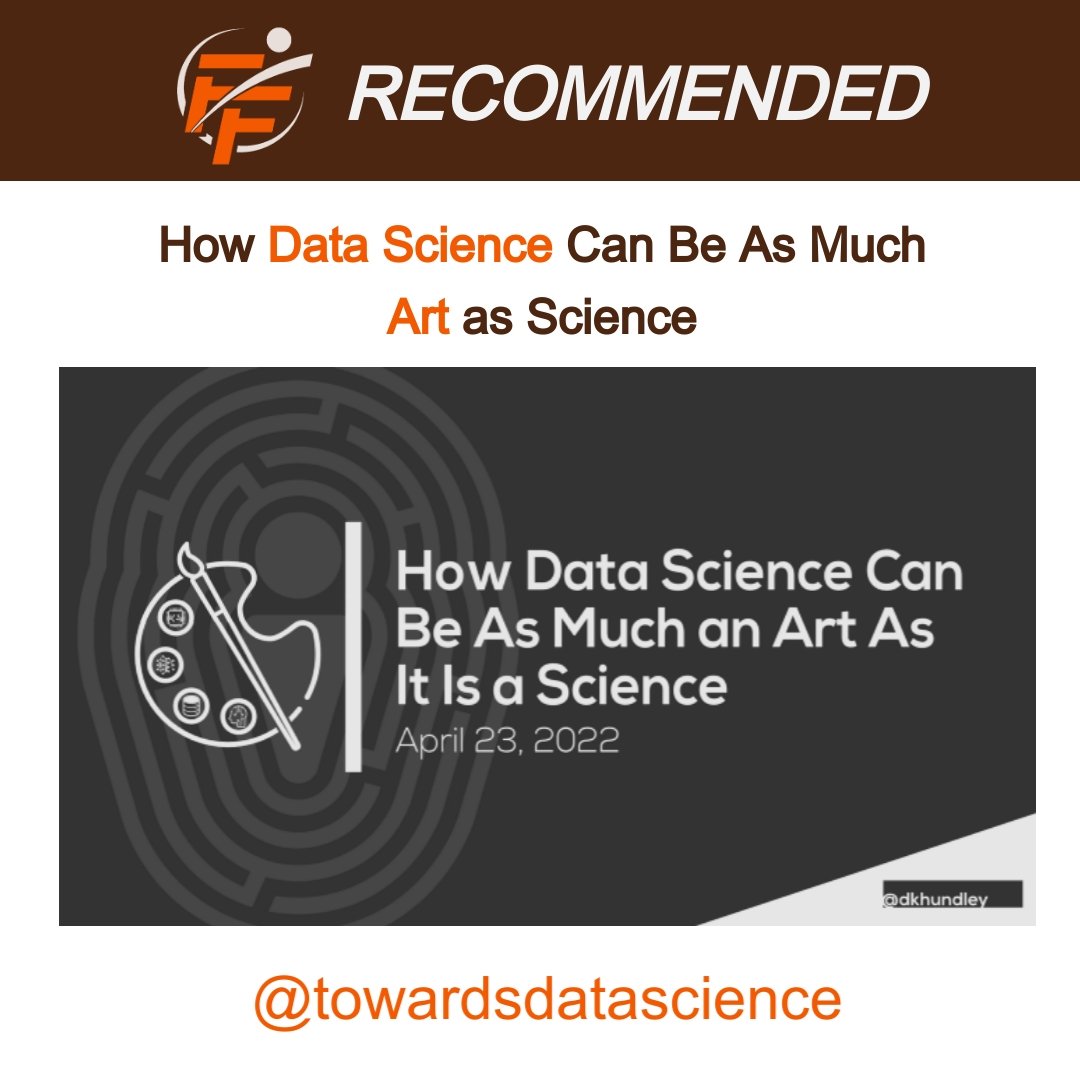 How Data Science Can Be As Much an Art As It Is a Science
