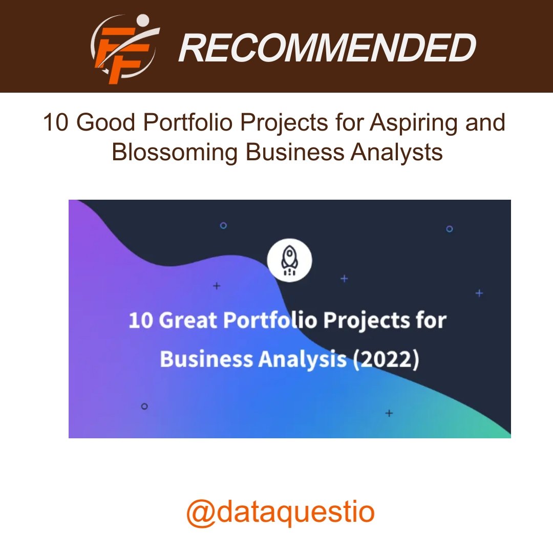 Good list of Portfolio Projects for the aspiring and blossoming Analysts