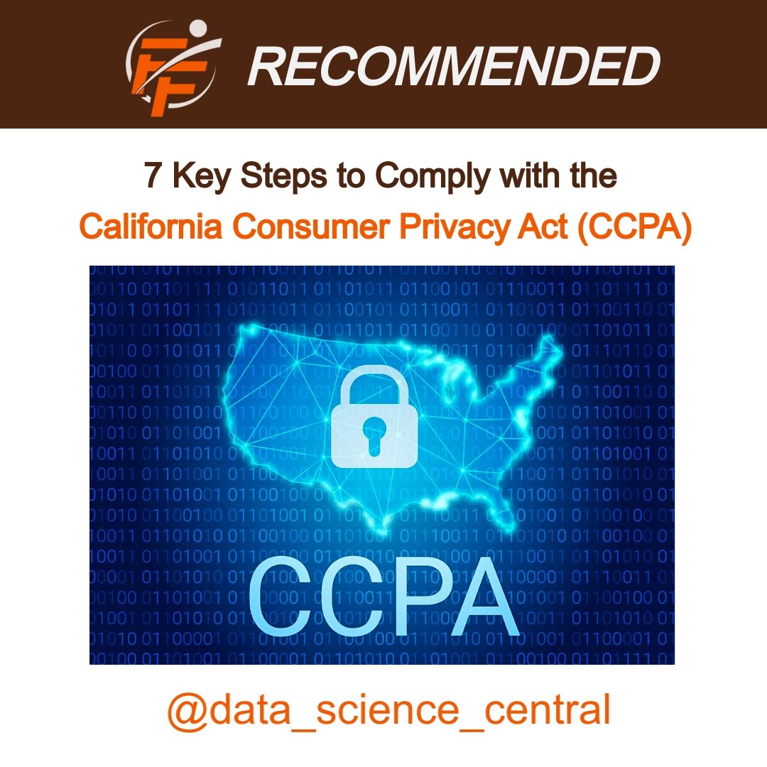 7 Key Steps to Comply with California Consumer Privacy Act (CCPA) 