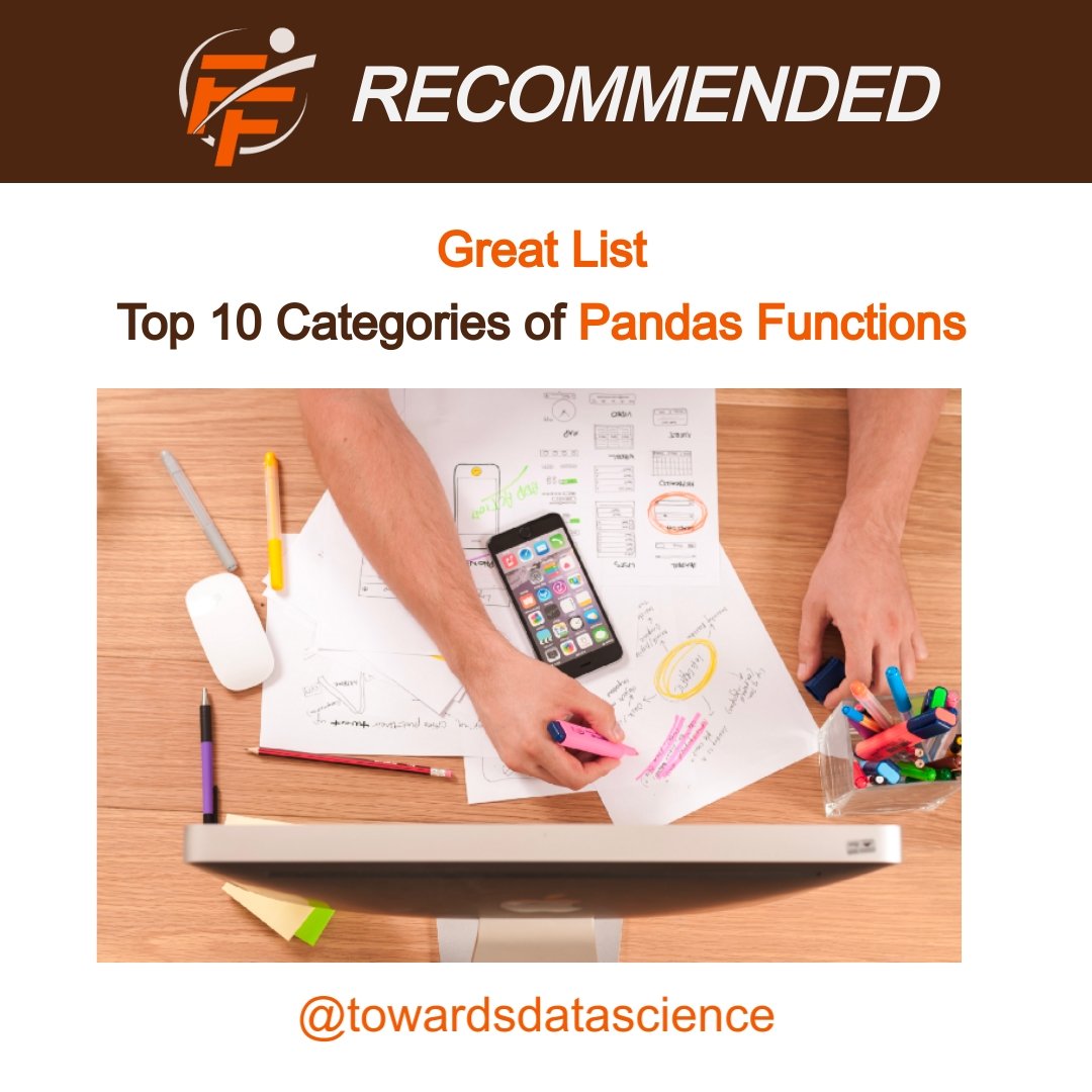 Top 10 Categories of Pandas Functions That I Use Most 