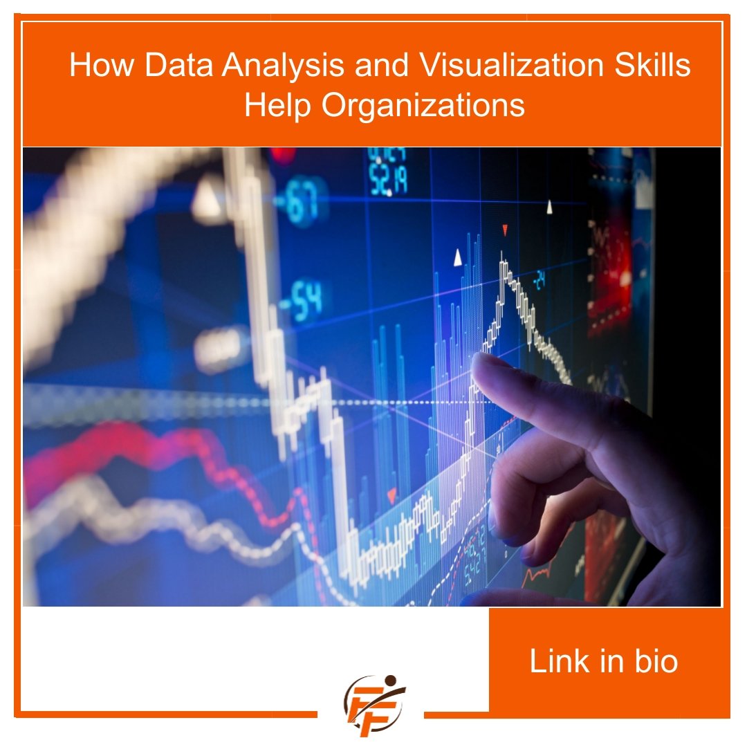 How data analysis and visualization skills can help your organization