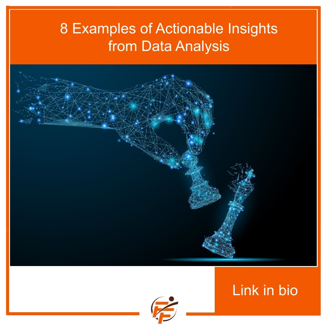 8 Examples of Actionable Insights from Data Analysis